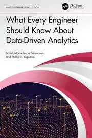 Image of What Every Engineer Should Know About Data-Driven Analytics