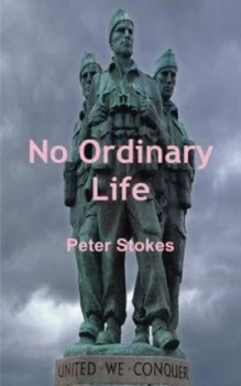 Image of No Ordinary Life by Peter Stokes Paperback