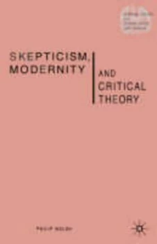 Image of Skepticism Modernity and Critical Theory by P. Walsh Hardback