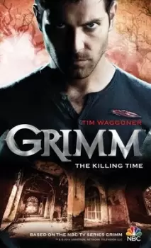 Image of Grimm The killing time by Tim Waggoner