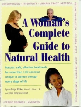 Image of A Womans Complete Guide to Natural Health by Lynne Paige Walker Paperback