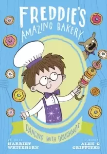 Image of Freddie's Amazing Bakery: Dancing with Doughnuts