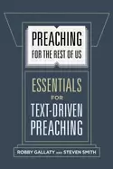 Image of preaching for the rest of us essentials for text driven preaching