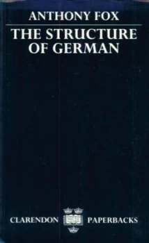 Image of The Structure of German by Anthony Fox Paperback