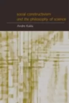 Image of Social Constructivism and the Philosophy of Science