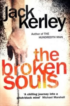 Image of The Broken Souls by Jack Kerley Hardback