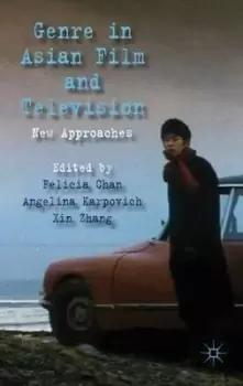Image of Genre in Asian Film and Television by F. Chan