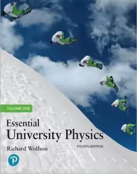 Image of Essential University Physics, Volume 1 by Richard Wolfson