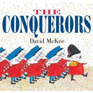 Image of The Conquerors by David McKee (Paperback, 2005)