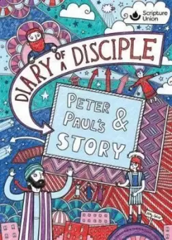 Image of Diary of a Disciple - Peter and Pauls Story by Gemma Willis
