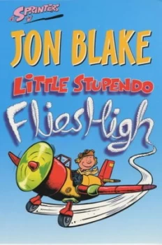 Image of Little Stupendo Flies High by Jon Blake and Martin Chatterton Book