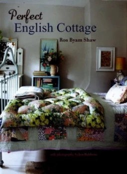 Image of Perfect English Cottage by Ros Byam Shaw Hardback