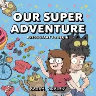 Image of our super adventure vol 1 press start to begin
