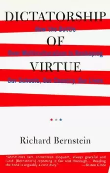 Image of Dictatorship of virtue by Richard Bernstein