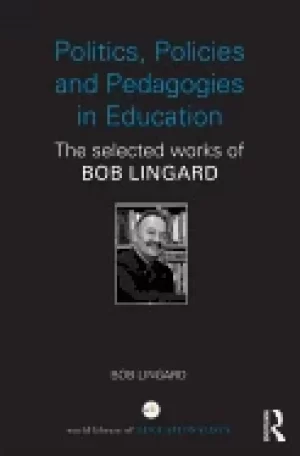 Image of politics policies and pedagogies in education the selected works of bob lin