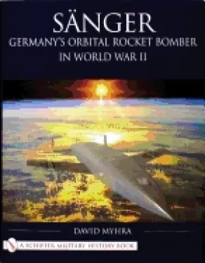 Image of sanger germanys orbital rocket bomber in world war ii