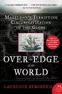 Image of over the edge of the world magellans terrifying circumnavigation