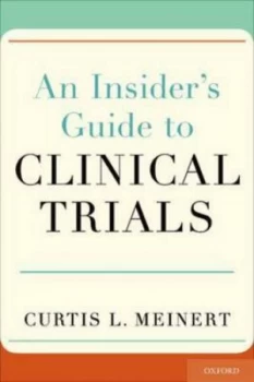 Image of An Insiders Guide to Clinical Trials by Curtis L Meinert Book
