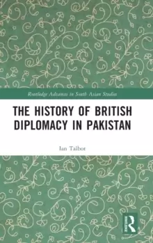 Image of The History of British Diplomacy in Pakistan