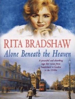 Image of Alone beneath the Heaven by Rita Bradshaw Hardback