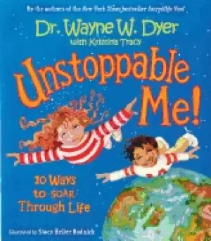Image of unstoppable me 10 ways to soar through life