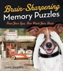 Image of Brain-Sharpening Memory Puzzles : Test Your Recall with 80 Photo Games