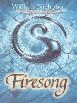 Image of Firesong by William Nicholson Paperback