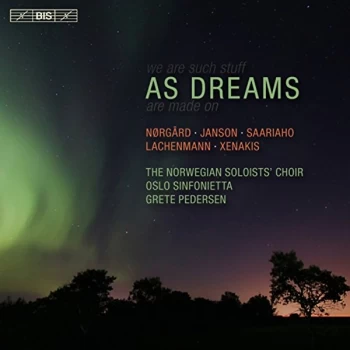 image of The Norwegian Soloists' Choir - N&oslash;rg&aring;rd/Janson/Saariaho/Lachenmann/Xenakis: As Dreams CD