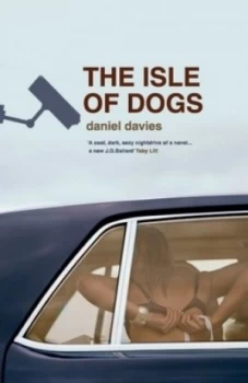 Image of The Isle of Dogs by Daniel Davies Paperback