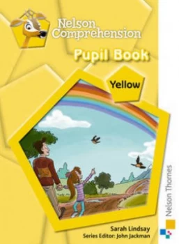 Image of Nelson Comprehension. Yellow Pupil Book by Sarah Lindsay Paperback