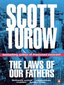 Image of The Laws of Our Fathers by Scott Turow Book