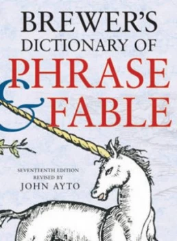 Image of Brewers Dictionary of Phrase and Fable by John Ayto Hardback