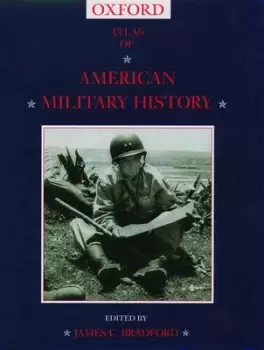Image of Atlas of American military history by James Bradford