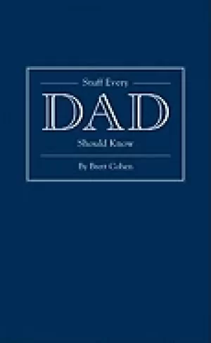 Image of stuff every dad should know