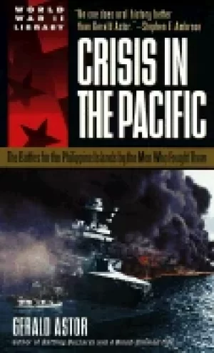 Image of crisis in the pacific the battles for the philippine islands by the men who