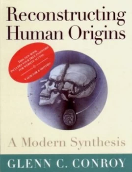 Image of Reconstructing Human Origins by Glenn C Conroy Paperback