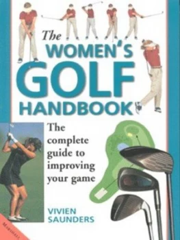 Image of The Womens Golf Handbook by Vivien Saunders Book