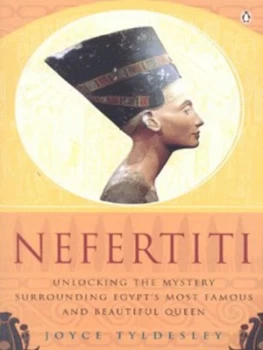 Image of Nefertiti by Joyce a Tyldesley Paperback