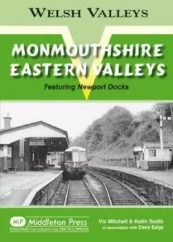 Image of Monmouthshire Eastern Valley : Featuring Newport Docks