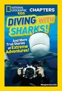 Image of National Geographic kids chapters diving with sharks and more true stories