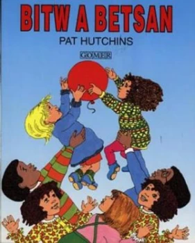 Image of Bitw a Betsan by Pat Hutchins Paperback