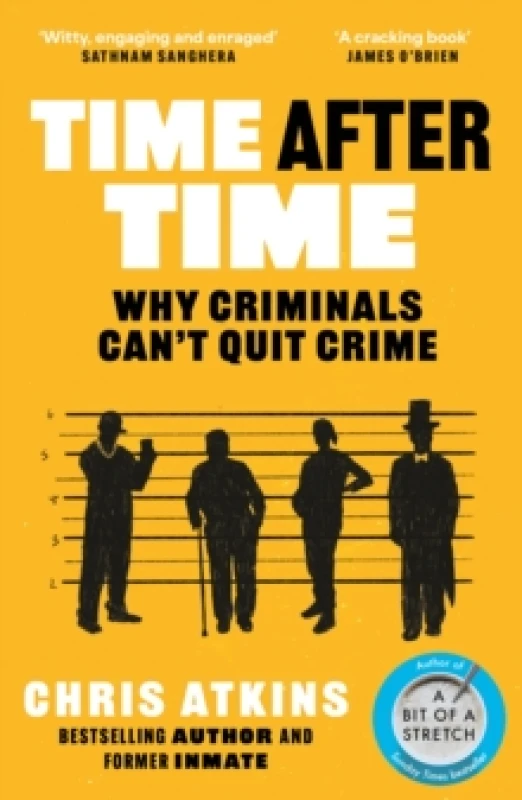 Image of Time After Time : Why Criminals Cant Quit Crime Paperback / softback