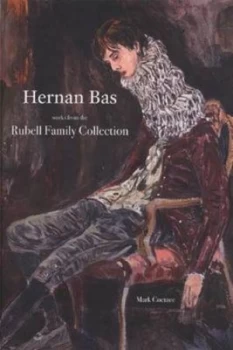 Image of Hernan Bas by Mark Coetzee and Hernan Bas and Rubell Family Collection Book