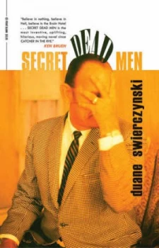 Image of Secret Dead Men by Duane Swierczynski Paperback