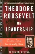 Image of theodore roosevelt on leadership executive lessons from the bully pulpit