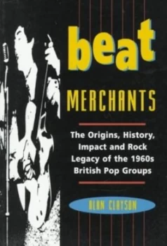 Image of Beat Merchants by Alan Clayson Paperback
