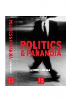 Image of Politics and Paranoia Paperback