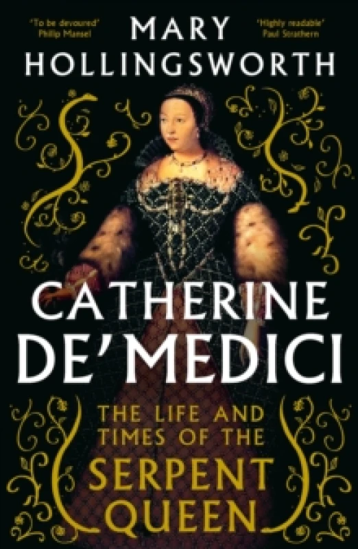 Image of Catherine de' Medici : The Life and Times of the Serpent Queen Paperback / softback
