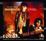 image of Thompson Twins - Hold Me Now (Very Best Of) (Music CD)