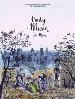 Image of Body music by Julie Maroh
